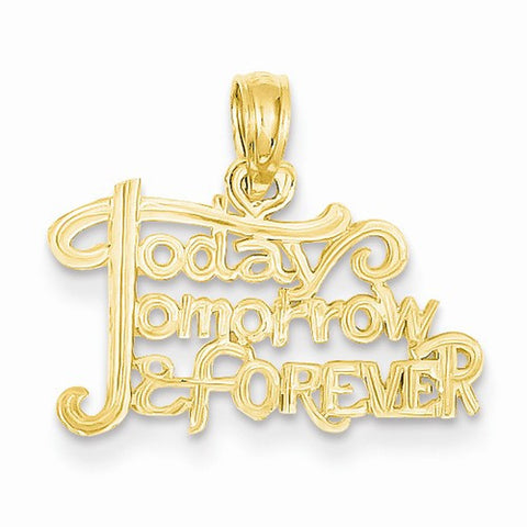 14k Gold Today, Tomorrow & Forever Pendant, Pendants for Necklace